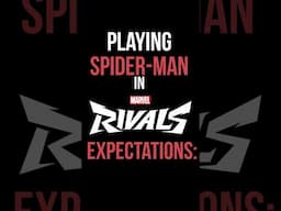 Playing Spider-Man in Marvel Rivals: Expectations vs. Reality