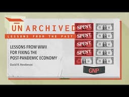 For Higher Economic Growth, Cut Government Spending | UnArchived with David Henderson