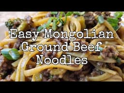 Easy Mongolian Ground beef Noodles