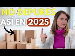 Errores más comunes al DEPURAR tu casa y cómo evitarlos en 2025