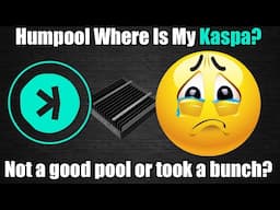 This Pool Scam All My KASPA?  Or Are They Just BAD?