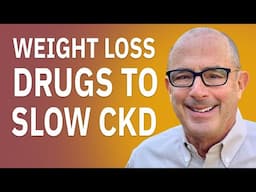 Weight Loss Drugs to Slow Kidney Decline & Boost Lifespan – Dr. Rosansky Explains