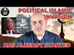 The Political Islamic Invasion of UK Has Started, We Just Didn't Notice.