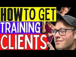 How To Get Personal Training Clients In 2025 | The BEST Free Ways To Find Personal Training Clients