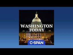 Washington Today (2-7-25): President Trump applauds USAID closure; House Dems barred from Educ Dept