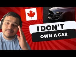 Why I Don’t Own a Car in Canada (And How I Make It Work! (13/365)