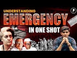 Understanding Emergency in One Shot | Indian Polity | Polity for Competitive Exams