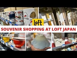 Souvenir Shopping In Japan - The Best Souvenirs at Loft Department Store In Japan [Loft]