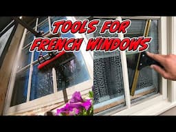 WINDOW CLEANING TIPS AND TOOLS FOR FRENCH WINDOWS | TRAINING