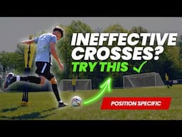 Beyond Delivery: Perfecting Your Approach for Effective Crosses | Position-Specific Training Session