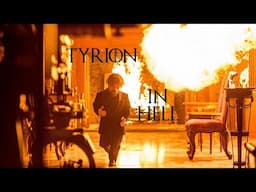 Tyrion's Nightmare / Tyrion in Hell