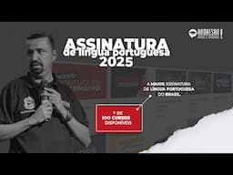 Assinatura de Língua Portuguesa 2025! A MAIOR DO BRASIL!