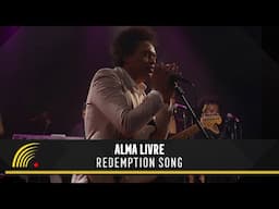 Alma Livre - Redemption Song (Clipe)