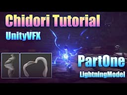 Naruto Chidori VFX Tutorial Part1:Lightning models | My unity vfx workflow |particle system 3dsmax