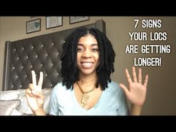 7 Signs That Your Locs Are Getting Long!