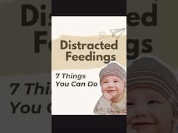 How to Handle Distracted Baby While Breastfeeding | Breastfeeding Tips