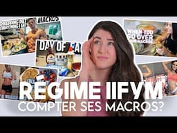 Régime IIFYM: Devrait-on compter nos macronutriments? | Mon expérience et analyse de nutritionniste