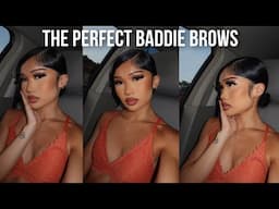 How to: the perfect baddie brows.