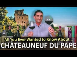 Guide to Châteauneuf-du-Pape Region & Wines