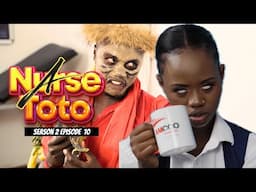 A Nurse Toto Season 2 Episode 10 (Mganga Digital)