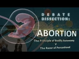 DebateDissection: ABORTION @destiny v @SansDeity on @ModernDayDebate Personhood vs BodilyAutonomy