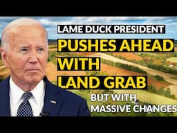 Lame Duck President's Bold Land Grab takes on Drastic Changes.