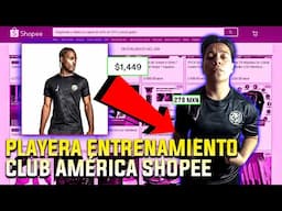 Compré playera de entrenamiento del Club América en Shopee