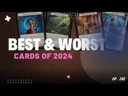 Arsenal Pass Ep192 - The Best and Worst Cards Printed in 2024