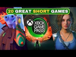 Top 20 Short Xbox Game Pass Games You Can Beat in 2 Days or Less