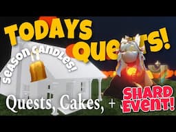 ALL Dailies - Season Candles, Quests, Treasure Cakes, and Shard Event - Vault of Knowledge Feb 6