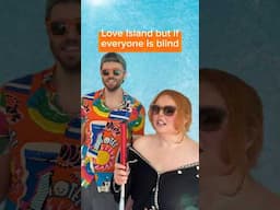 Love island but if everyone is blind ft. @blindandblonde_