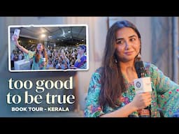 Thank You Kerala ❤️ | Too Good To Be True Book Tour | @MostlySane