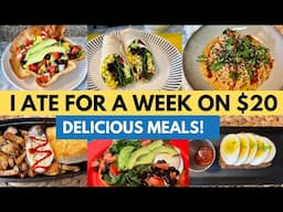 EATING FOR $20 a WEEK | BUDGET MEAL PLAN