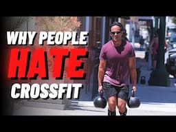 People HATE CrossFit Because They're Doing It WRONG