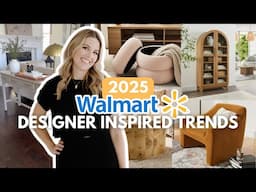 2025 Home Designer Trends for Less at Walmart