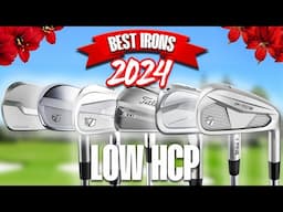 The BEST irons for LOW handicap golfers in 2024!