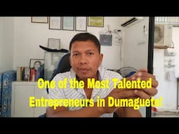 One of the Most Talented Entrepreneurs in Dumaguete!