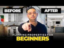 How To Flip Properties (BEGINNERS EDITION) | UK PROPERTY