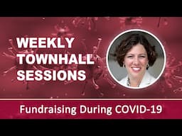 Coronavirus Townhall: Amy Eisenstein on Fundraising During COVD-19