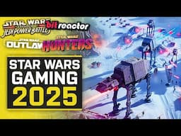 EVERYTHING you can expect for Star Wars Gaming in 2025...