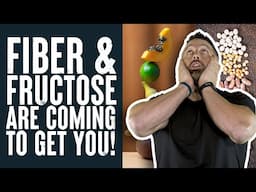 Fructose and Fiber Are Ruining Your Health!? | What the Fitness | Layne Norton PhD