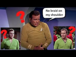 why does Kirk say "braid on my shoulder"? there isn't any!