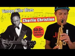 Charlie Christian Killer Blues Solo + Analysis + Exercises