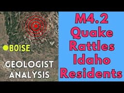 Central Idaho Shakes, Quake Felt in Boise: Geologist Analysis