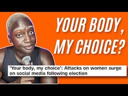 "Your Body, My Choice!" We’re Officially in Hell | Khadija Mbowe