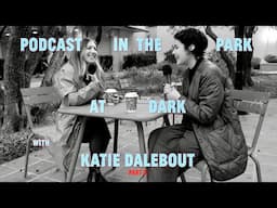 In Conversation w Katie Dalebout ✷ Vulnerability & Friendship! 🫂 (Part 2)