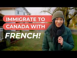 How French Can Help You Immigrate to Canada