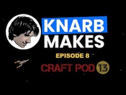 EP8 KNARB MAKES