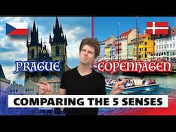 Prague 🇨🇿 vs. Copenhagen 🇩🇰 | A Sensory Comparison