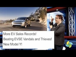 EcoTEC 353! More EV Sales Records! Beating EVSE Vandals and Thieves! New Model Y!